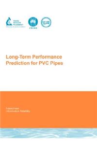 Long-Term Performance Prediction for PVC Pipes