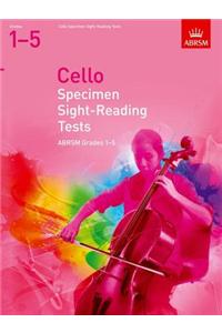 Cello Specimen Sight-Reading Tests, ABRSM Grades 1-5