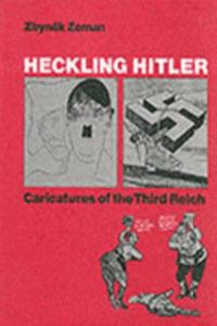 Heckling Hitler