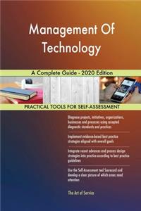 Management Of Technology A Complete Guide - 2020 Edition