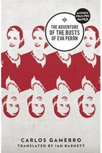 The Adventure Of The Busts Of Eva Peron