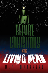 Night before Christmas of the Living Dead