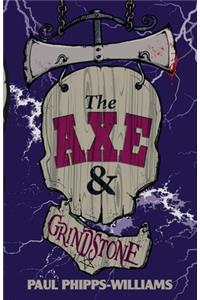 The Axe & Grindstone