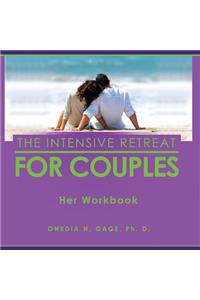 The Intensive Retreat for Couples