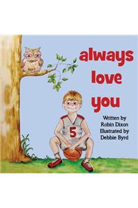 Always Love You