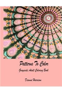 Patterns to Color: Grayscale Adult Coloring Book