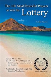 Prayer the 100 Most Powerful Prayers to Win the Lottery - With 4 Bonus Books to Pray for Social Security, Money, Adventure & Success