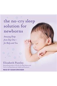 The No-Cry Sleep Solution for Newborns