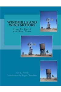 Windmills and Wind Motors