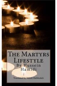 The Martyrs Lifestyle