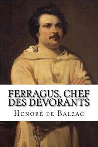 Ferragus, Chef Des Dévorants