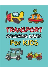 Transport Coloring Book for Kids
