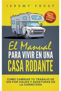 El Manual Para Vivir En Una Casa Rodante