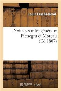 Notices Sur Les Généraux Pichegru Et Moreau