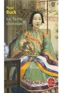 La Terre Chinoise