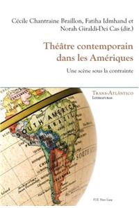 Theatre Contemporain Dans Les Ameriques