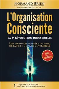 L'Organisation Consciente