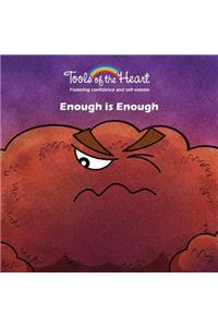 Enough is Enough