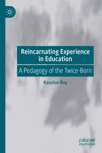 Reincarnating Experience in Education