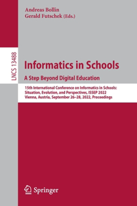 Informatics in Schools. A Step Beyond Digital Education