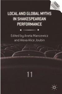 Local and Global Myths in Shakespearean Performance