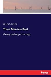 Three Men in a Boat