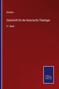 Zeitschrift für die historische Theologie