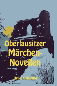 Oberlausitzer Märchennovellen