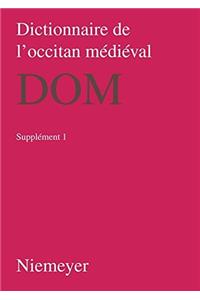 Dictionnaire de LOccitan Medieval (Dom), Supplement 1, Dictionnaire de LOccitan Medieval (Dom) Supplement 1