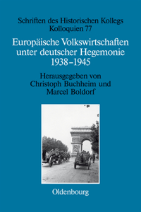 Europäische Volkswirtschaften Unter Deutscher Hegemonie