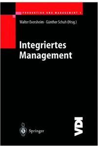 Produktion Und Management 1: Integriertes Management