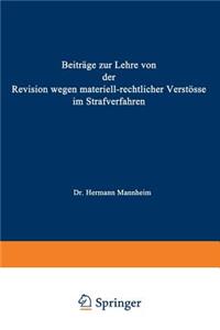 Beiträge zur Lehre von der Revision Wegen Materiellrechtlicher Verstösse im Strafverfahren