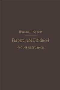Färberei Und Bleicherei Der Gespinnstfasern