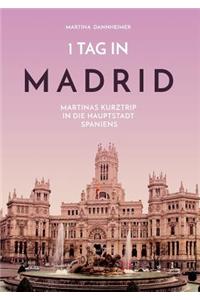 1 Tag in Madrid