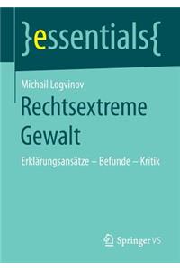 Rechtsextreme Gewalt