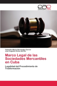 Marco Legal de las Sociedades Mercantiles en Cuba