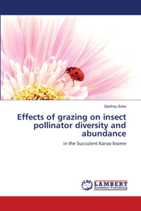 Effects of grazing on insect pollinator diversity and abundance