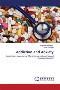 Addiction and Anxiety