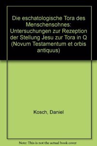 Die Eschatologische Tora Des Menschensohnes