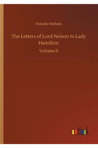 Letters of Lord Nelson to Lady Hamilton