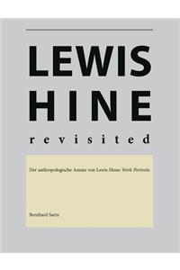 Lewis Hine Revisited