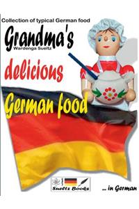 Grandma's delicious German food - Collection of typical German food