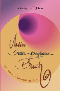 Mein Seelen-Begleiter Buch