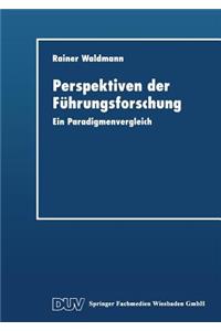 Perspektiven der Führungsforschung