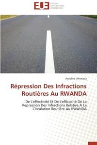 Répression Des Infractions Routières Au Rwanda