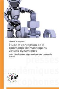 Étude Et Conception de la Commande de Mannequins Virtuels Dynamiques