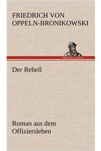 Der Rebell