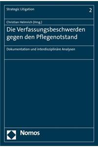 Die Verfassungsbeschwerden Gegen Den Pflegenotstand