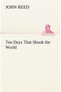 Ten Days That Shook the World