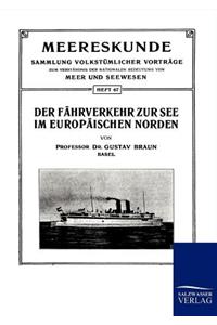 Der Fährverkehr zur See im Europäischen Norden